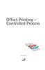Offset Printing - Controlled Process