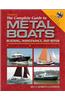 The Complete Guide to Metal Boats: Building, Maintenance, and Repair [With CD-ROM]