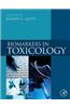 Biomarkers in Toxicology