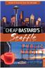 The Cheap Bastard's Guide to Seattle: Secrets of Living the Good Life--For Less!