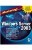 Mastering Windows Server 2003