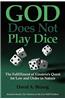 God Does Not Play Dice