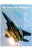 Modern Air-Launched Weapons