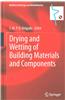 Drying and Wetting of Building Materials and Components