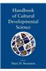 Handbook of Cultural Developmental Science