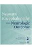 Neonatal Encephalopathy and Neurologic Outcome