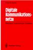 DIGITALE KOMMUNIKATIONSNETZE