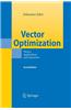 Vector Optimization: Theory, Applications, and Extensions
