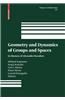 Geometry and Dynamics of Groups and Spaces