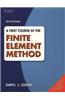 A First Course in the Finite Element Method, 5E