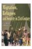 Migration, Refugees and Security in 21st Century