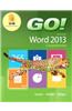 Go! with Microsoft Word 2013 & Myitlab with Pearson Etext -- Access Card -- For Go! with Office 2013 Package