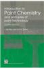 Introduction to Paint Chemistry: And Principles of Paint Technology