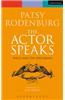 The Actor Speaks: Voice and the Performer