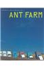 Ant Farm 1968 - 1978