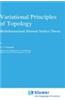 Variational Principles in Topology: Multidimensional Minimal Surface Theory