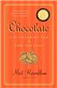 Chocolate: A Bittersweet Saga of Dark and Light