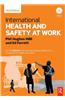 International Health and Safety at Work: For the Nebosh International General Certificate in Occupational Health and Safety