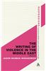 Writing of Violence in the Middle East: Inflictions