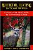 Whitetail Hunting Tactics of the Pros