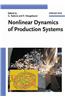 Nonlinear Dynamics of Production Systems
