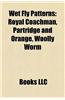Wet Fly Patterns: Royal Coachman, Partridge and Orange, Woolly Worm