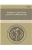 Synthesis of Application-Specific On-Chip Networks.