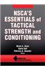 Nsca's Essentials of Tactical Strength and Conditioning