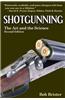 Shotgunning: The Art and the Science