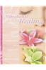 Vibrational Healing: Revealing the Essence of Nature Through Aromatherapy and Essential Oils
