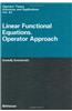 Linear Functional Equations. Operator Approach