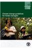 Climate Change Guidelines for Forest Managers
