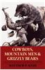 Cowboys, Mountain Men, and Grizzly Bears