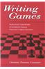 Writing Games: Multicultural Case Studies of Academic Literacy Practices in Higher Education