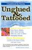 Unglued & Tattooed: How to Save Your Teen from Raves, Ritalin, Goth, Body Carving, Ghb, Sex, and 12 Other Emerging Threats