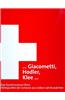 Giacometti, Hodler, Klee: Das Kunstmuseum Bern Hohepunkte Der Schweiz Aus Sieben Jahrhunderten