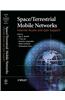 Space/Terrestrial Mobile Networks: Internet Access and Qos Support