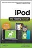 iPod: The Missing Manual