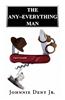 The Any-Everything Man