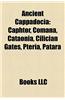 Ancient Cappadocia: Achaemenid Cappadocia, Hellenistic Cappadocia, Roman Cappadocia, Glaphyra, Archelaus of Cappadocia, Caphtor