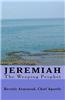 Jeremiah, the Weeping Prophet