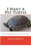 I Want a Pet Turtle