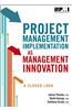 Project Management Implementation as Management Innovation: A Closer Look