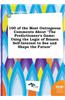 100 of the Most Outrageous Comments about the Predictioneer's Game: Using the Logic of Brazen Self-Interest to See and Shape the Future