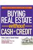 Buying Real Estate Without Cash or Credit