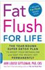 Fat Flush for Life