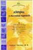 Allergies: A Nutritional Approach