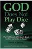 God Does Not Play Dice