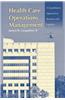 Health Care Operations Management: A Quantitative Approach to Business and Logistics