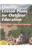 Quality Lesson Plans for Outdoor Education [With CDROM]